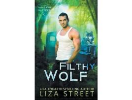 Livro Filthy Wolf de Liza Street ( Inglês )