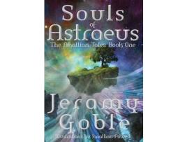 Livro Souls Of Astraeus de Jeramy Goble ( Inglês )