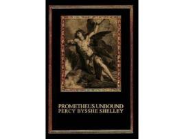 Livro Prometheus Unbound de Percy Shelley ( Inglês )