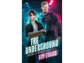 Livro The Underground de Liv Evans ( Inglês )