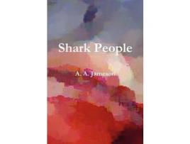 Livro Shark People de A. A. Jameson ( Inglês )