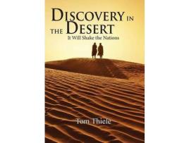 Livro Discovery In The Desert: It Will Shake The Nations de Tom Thiele ( Inglês )