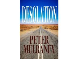 Livro Desolation de Peter Mulraney ( Inglês )