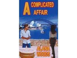 Livro A Complicated Affair de Alana Woods ( Inglês )