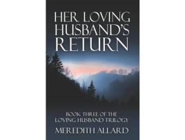 Livro Her Loving Husband'S Return de Meredith Allard ( Inglês )