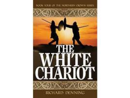 Livro The White Chariot de Richard Denning ( Inglês )