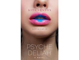 Livro Psychedeliah: A Novel de Kite Jenson ( Inglês )