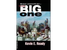 Livro The Big One de Kevin E. Ready ( Inglês )