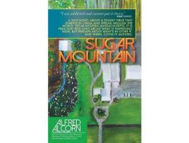 Livro Sugar Mountain de Alfred Acorn ( Inglês )