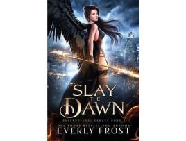 Livro Slay The Dawn de Everly Frost ( Inglês )