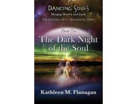 Livro Dancing Souls: The Dark Night Of The Soul de Kathleen Flanagan ( Inglês )