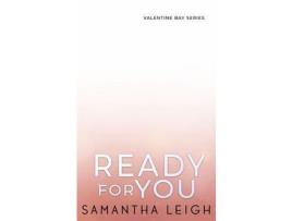 Livro Ready For You de Samantha Leigh ( Inglês )