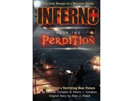 Livro Inferno 2033 Book Two: Perdition de Michael Compton ( Inglês )