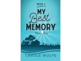 Livro My Best Memory: Helene'S Story de Carole Wolfe ( Inglês )