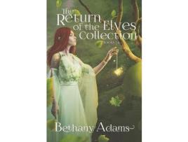 Livro The Return Of The Elves Collection: Books 1-4 de Bethany Adams ( Inglês )