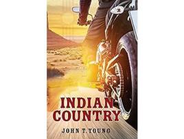 Livro Indian Country de John T Young ( Inglês )