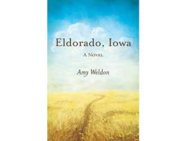 Livro Eldorado, Iowa de Amy Weldon ( Inglês )