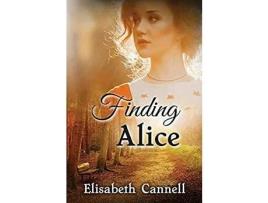 Livro Finding Alice: Carmichael Saga de Elisabeth Cannell ( Inglês )