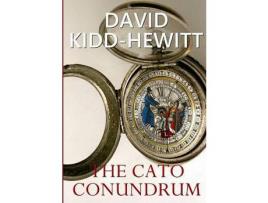 Livro The Cato Conundrum de David Kidd-Hewitt ( Inglês )