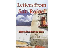 Livro Letters From San Rafael de Colonel HernánEduardo Moreno Ruiz ( Inglês )