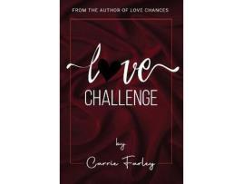 Livro Love Challenge de Carrie Farley ( Inglês )