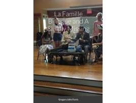 Livro La Famille Bilingue And A Simply Missing de Gregory Ferris ( Inglês )