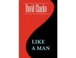 Livro Like A Man de David Chacko ( Inglês )