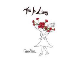 Livro This Is Living de Ophelia Finsen ( Inglês )