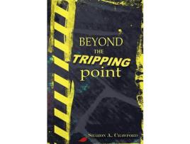 Livro Beyond The Tripping Point de Sharon A. Crawford ( Inglês )