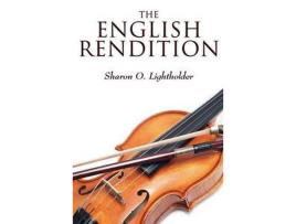 Livro The English Rendition de Sharon O. Lightholder ( Inglês )