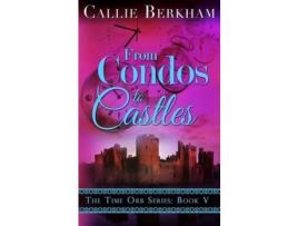 Livro From Condos To Castles de Callie Berkham ( Inglês )