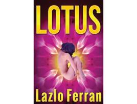 Livro Lotus: Enter The Labyrinth - Satan'S Fatal Puzzle de Lazlo Ferran ( Inglês )