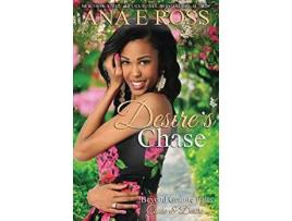 Livro Desire'S Chase de Ana E Ross ( Inglês )