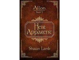 Livro Allon Book 3 - Heir Apparent de Shawn Lamb ( Inglês )