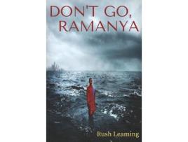 Livro Don'T Go, Ramanya de Rush Leaming ( Inglês )