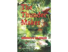 Livro The Thunder Maker: Adventure In The Amazon de Suzanne Rothman ( Inglês )