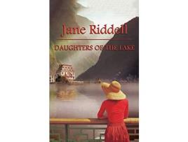 Livro Daughters Of The Lake de Ms Jane Riddell ( Inglês )