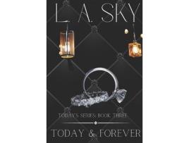 Livro Today &Amp; Forever: Grown And Sexy de L.A. Sky ( Inglês )