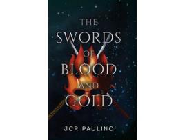 Livro The Swords Of Blood And Gold de JCR Paulino ( Inglês )