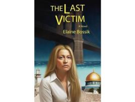 Livro The Last Victim de Elaine Bossik ( Inglês )