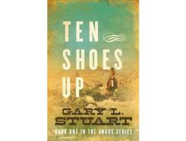 Livro Ten Shoes Up de Gary L Stuart ( Inglês )
