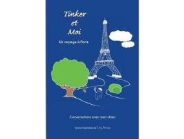 Livro Tinker Et Moi: Un Voyage À Paris de S. Kay Morrison ( Inglês )