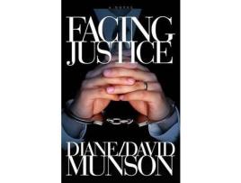 Livro Facing Justice de Diane and David Munson ( Inglês )