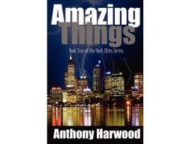 Livro Amazing Things de Anthony Harwood ( Inglês )