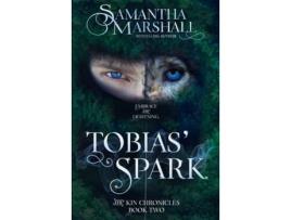 Livro Tobias' Spark de Samantha Marshall ( Inglês )