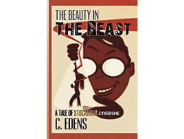 Livro The Beauty In The Beast de C. Edens ( Inglês )