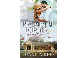 Livro Promise Me Forever de Juanita Kees ( Inglês )