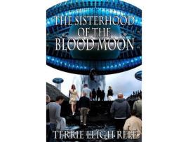 Livro Sisterhood Of The Blood Moon de Terrie Leigh Relf ( Inglês )