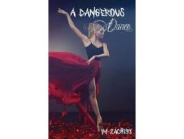 Livro A Dangerous Dance de YM Zachery ( Inglês )