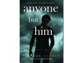 Livro Anyone But Him de Theresa Linden ( Inglês )